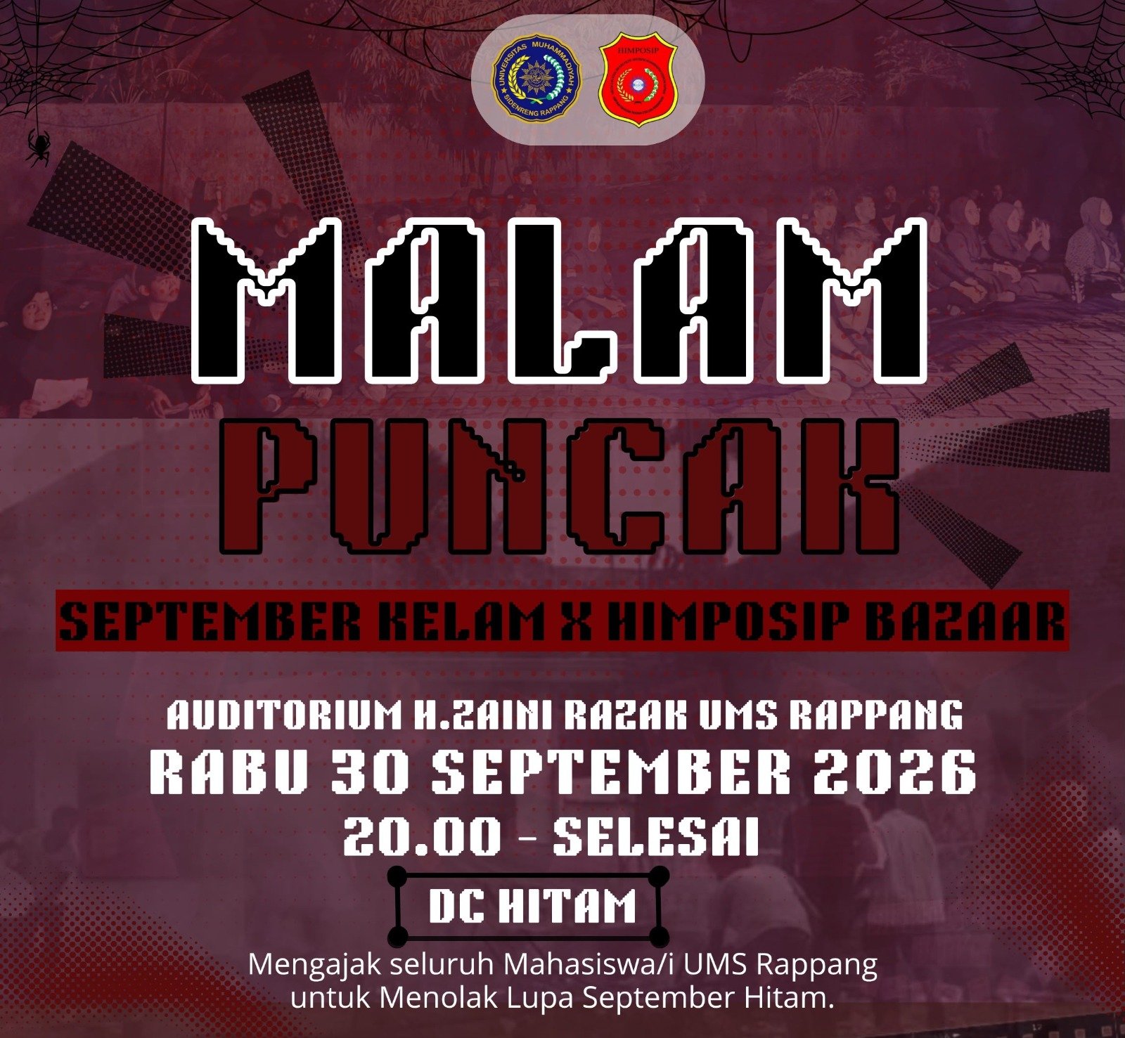 Yuk Hadiri dan Saksikan, HIMPOSIP UMS Rappang Gelar Malam Puncak September Kelam, Tampilkan Ragam Se